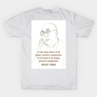 Inspiring Quotes, motivational poster, Famous Quotes Print, Role model, the Dalai Lama T-Shirt